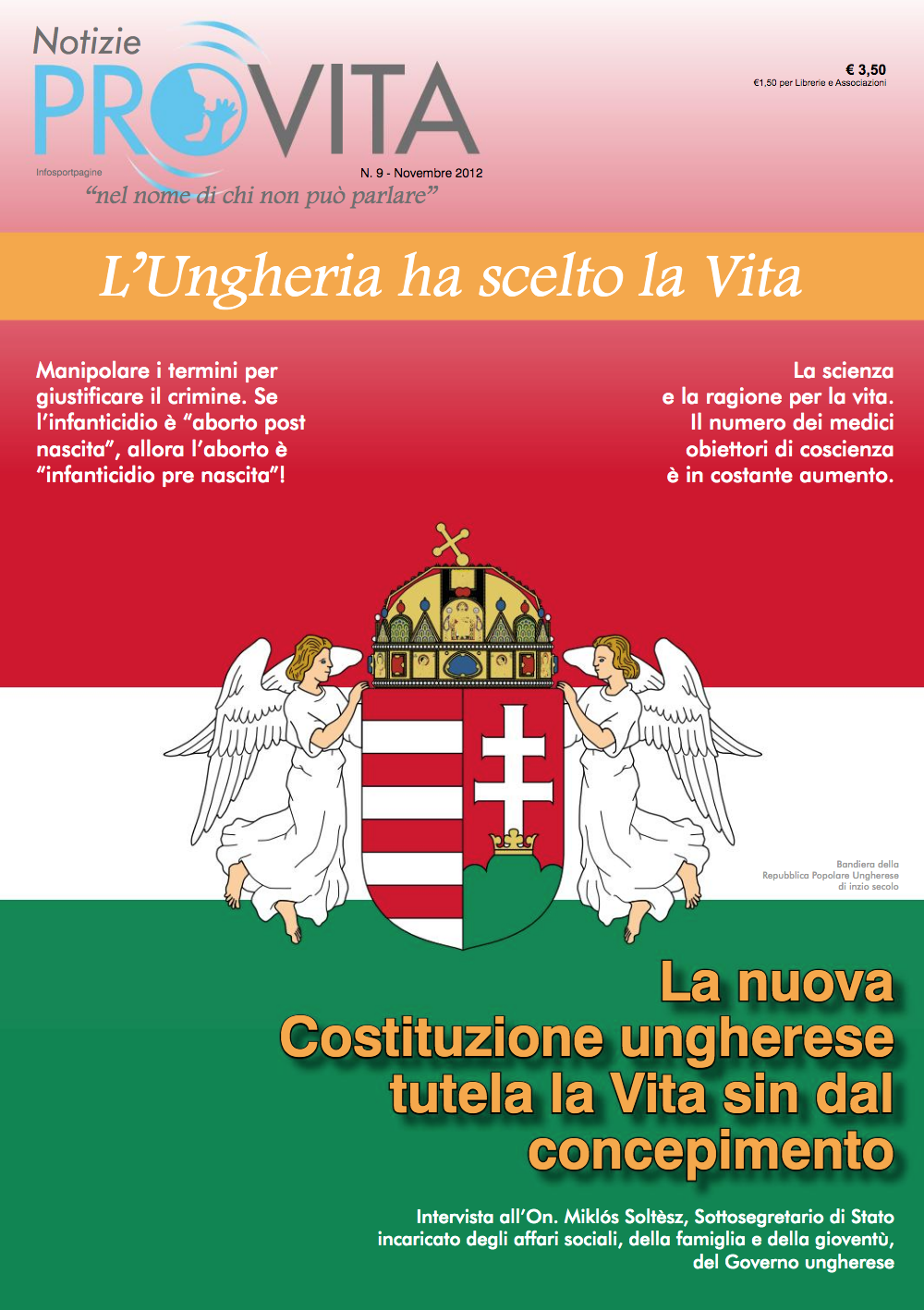 Numero di ProVita focalizzato sull’articolo 2 della nuova Costituzione ungherese che dà dignità all’embrione e al feto fin dal concepimento